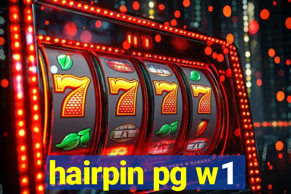 hairpin pg w1
